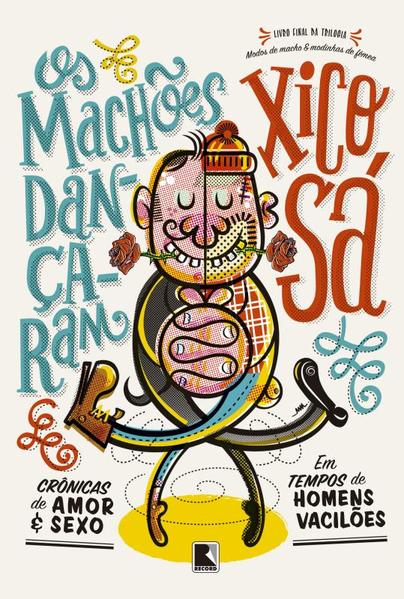 Os Machões Dançaram, livro de Xico Sá