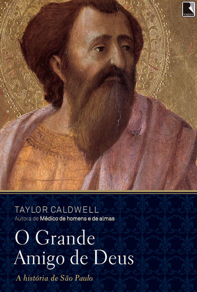 O grande amigo de Deus, livro de Taylor Caldwell