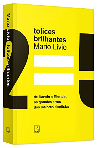 Tolices Brilhantes, livro de Mario Livio