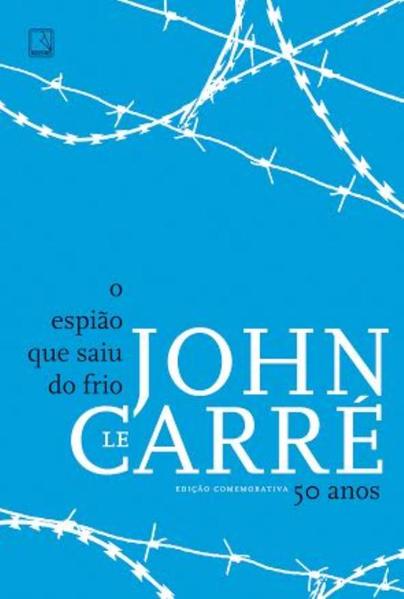 Espião Que Saiu do Frio, O - Edição Comemorativa 50 Anos, livro de John Le Carré