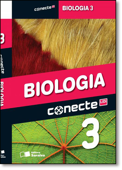 Conecte Biologia - Vol.3 - Ensino Médio, livro de Sônia Lopes
