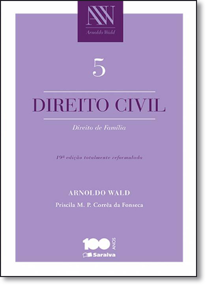 Direito Civil: Direito de Família - Vol.5, livro de Arnoldo Wald