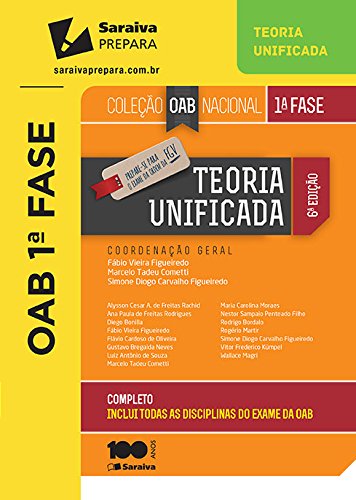Teoria Unificada - 1ª Fase - Coleção Oab Nacional, livro de Simone Diogo Carvalho Figueiredo