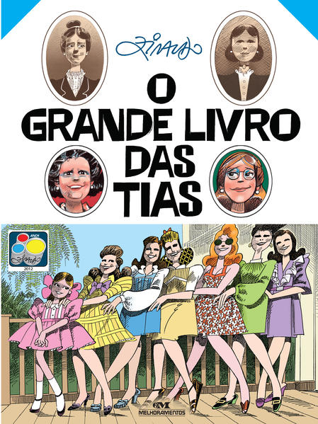 O Grande Livro das Tias, livro de Ziraldo Alves Pinto