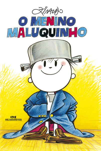 Menino Maluquinho, O, livro de Ziraldo