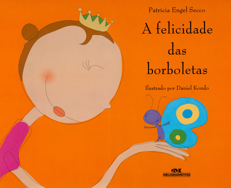 Felicidade das Borboletas, A, livro de Patrícia Engel Secco