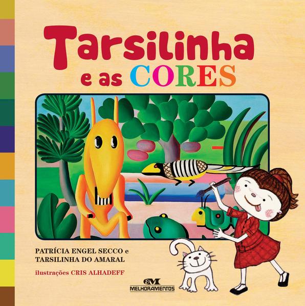 Tarsilinha e as Cores, livro de Patrícia Engel Secco, Tarsilinha do Amaral