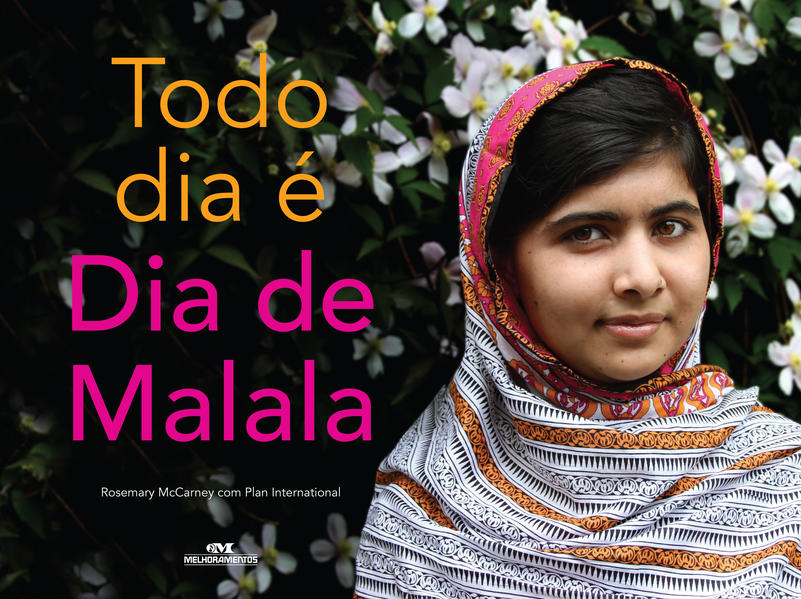Todo Dia É Dia de Malala, livro de Rosemary McCarney