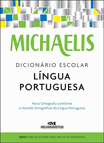 Michaelis Dicionário Escolar Língua Portuguesa - 4 Ed., livro de Vários Autores