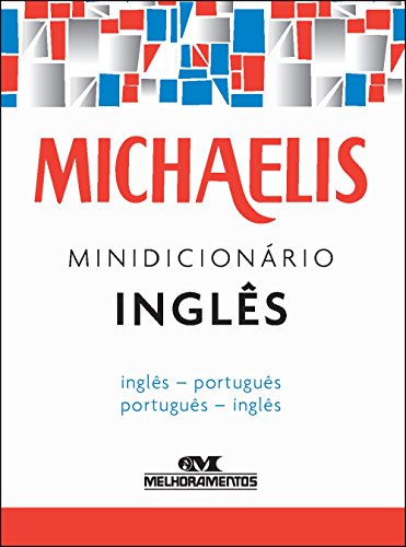 Michaelis Minidicionário Inglês - 3 Ed., livro de Vários Autores
