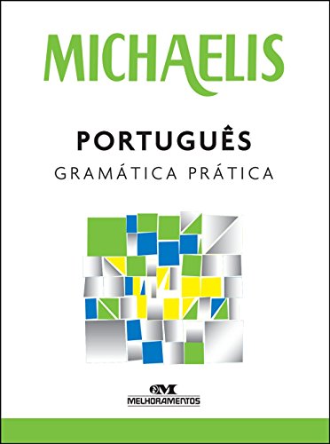 Michaelis Português Gramática Prática - 4 Ed., livro de Clóvis Osvaldo Gregorim