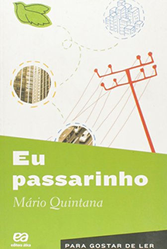Eu Passarinho - Vol.41, livro de Mario Quintana