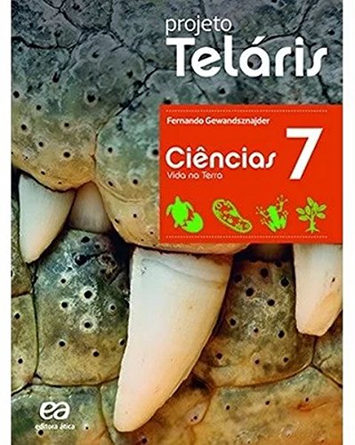 Projeto Teláris - Ciências - 7º ano, livro de Fernando Gewandsznajder
