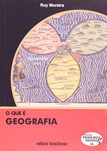 O que É Geografia - Coleção Primeiros Passos, livro de Ruy Moreira