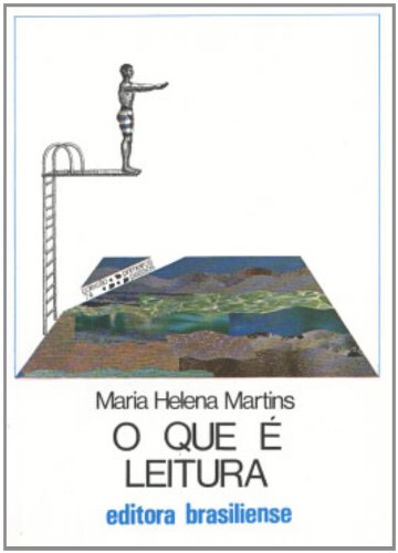 O que É Leitura - Volume 74. Coleção Primeiros Passos, livro de Maria Helena Martins Tommasi