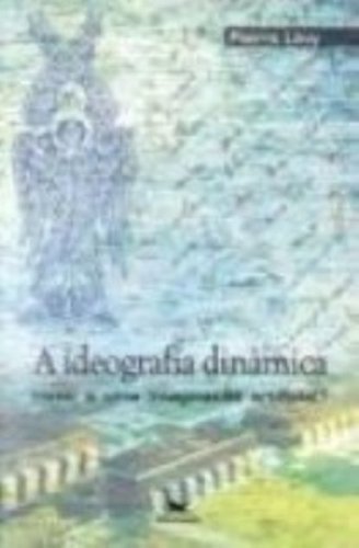 Ideografia dinâmica (A), livro de Pierre Levy
