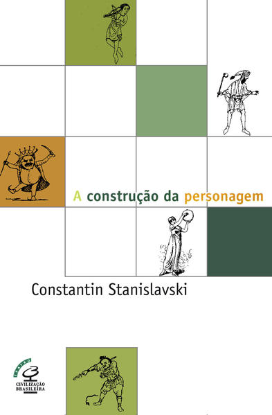 A Construção da Personagem, livro de Constantin Stanislavski