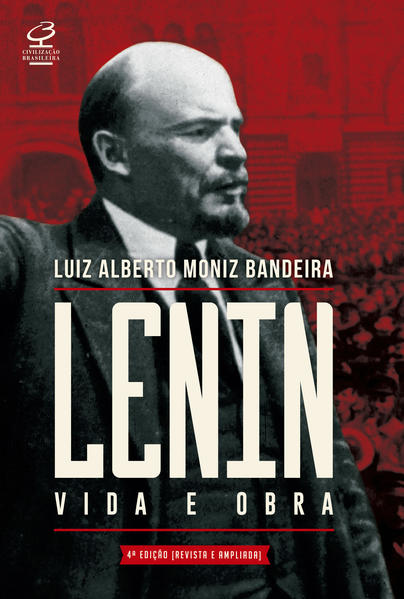 Lenin: vida e obra, livro de Luiz Alberto Moniz Bandeira