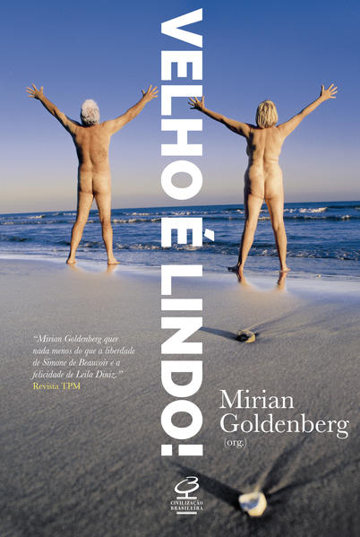 Velho É Lindo!, livro de Mirian Goldenberg