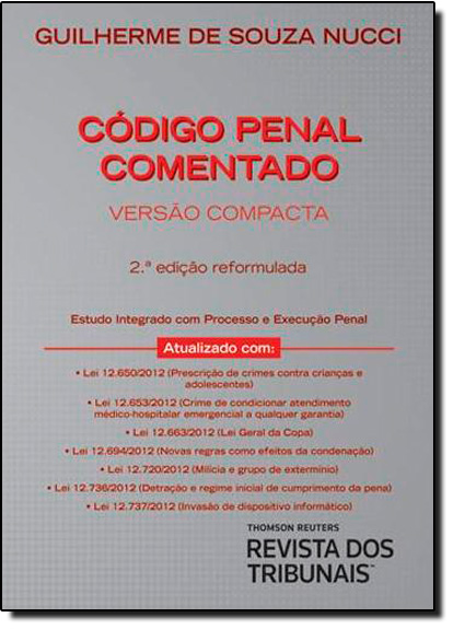 Código Penal Comentado: Versão Compacta, livro de Guilherme de Souza Nucci