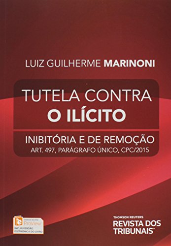 Tutela Contra o Ilícito, livro de Luiz Guilherme Marinoni