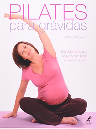 Pilates para Grávidas, livro de Jan Endacott