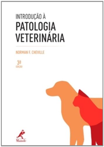 Introdução à Patologia Veterinária , livro de Cheville, Norman F. 