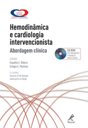 Hemodinâmica e Cardiologia Intervencionista, livro de Ribeiro, Expedito E. / Martinez, Eurógio E. 
