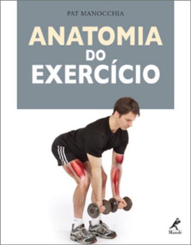 Anatomia do Exercício, livro de Manocchia, Pat