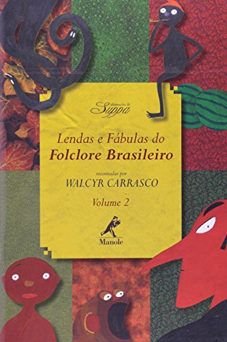 As 100 Melhores Lendas Do Folclore Brasileiro: A. S.: 9788525420879: Books  