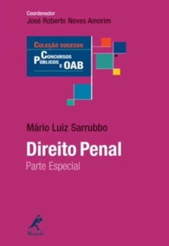 Direito Penal -Parte Especial, livro de Sarrubbo, Mário Luiz  / Amorim, José Roberto Neves 