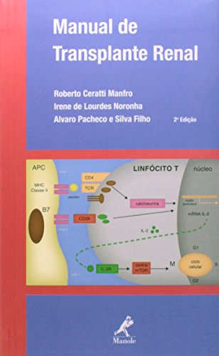 Manual de Transplante Renal, livro de Noronha, Irene Lourdes / Manfro, Roberto Ceratti / Silva Filho, Alvaro Pacheco e 