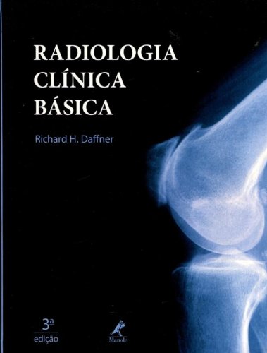 Radiologia clínica básica, livro de Daffner, Richard H.