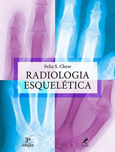 Radiologia esquelética, livro de Chew, Felix S. 