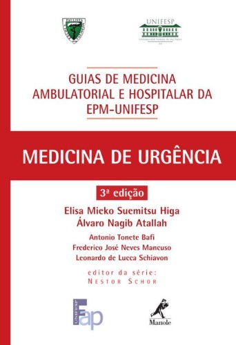 Guia de Medicina de Urgência , livro de Higa, Elisa Mieko Suemitsu / Atallah, Álvaro Nagib