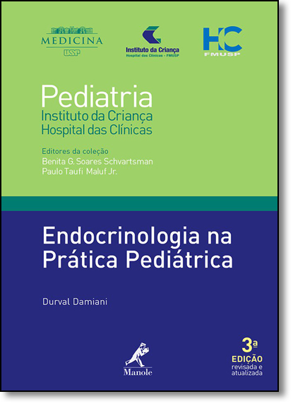 Endocrinologia na Prática Pediátrica, livro de Durval Damiani