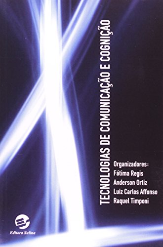 Tecnologias de Comunicação e Cognição, livro de Fatima Regis
