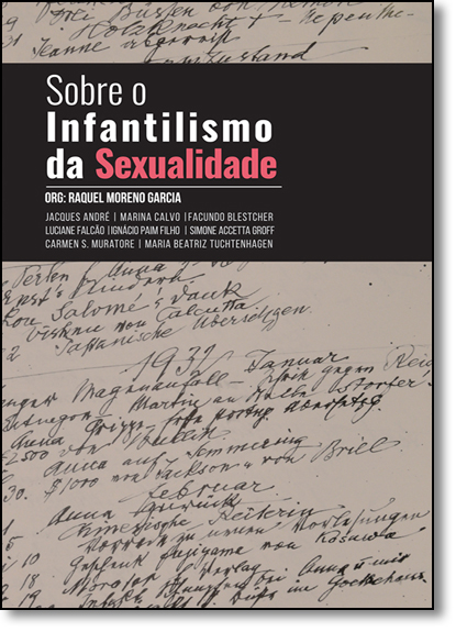 Sobre o Infantilismo da Sexualidade, livro de Raquel Moreno Garcia