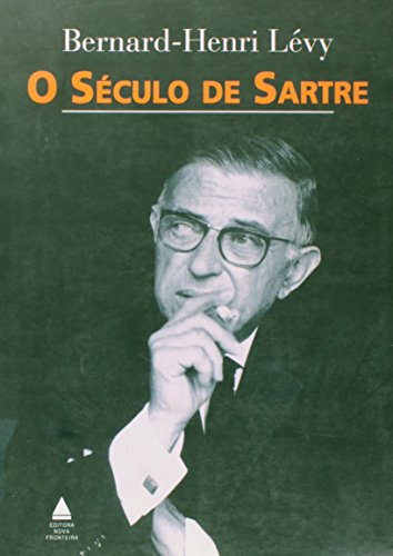 Século De Sartre, O, livro de Levy, Bernard-Henri