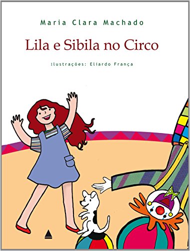 Lila e Sibila no Circo, livro de Maria Clara Machado