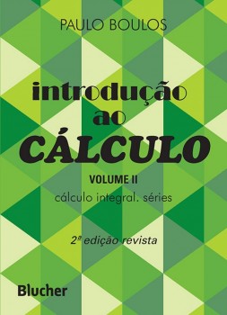Introdução ao cálculo - Cálculo integral vol. 2 , livro de Paulo Boulos