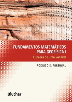 Fundamentos matemáticos para geofísica I, livro de Rodrigo S. Portugal
