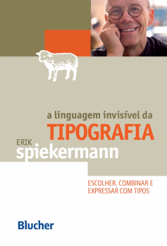 A linguagem invisível da tipografia, livro de Erik Spiekermann