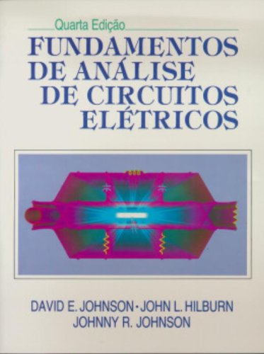Fundamentos de Análise de Circuitos Elétricos, livro de David Johnson