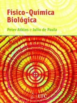 Físico-química biológica, livro de Peter Atkins, Julio de Paula