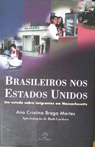 Brasileiros nos Estados Unidos, livro de Ana Cristina Braga Martes