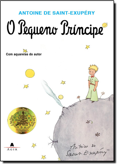 O pequeno príncipe - Saint-Exupéry, Antoine de (Autor): Livro