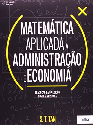 Matemática Aplicada a Administração e Economia, livro de S. T. Tan