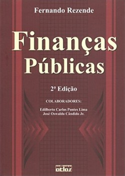 Finanças públicas - 2ª edição, livro de Fernando Rezende