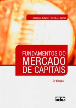 Fundamentos do mercado de capitais - 3ª edição, livro de Umbelina Cravo Teixeira Lagioia